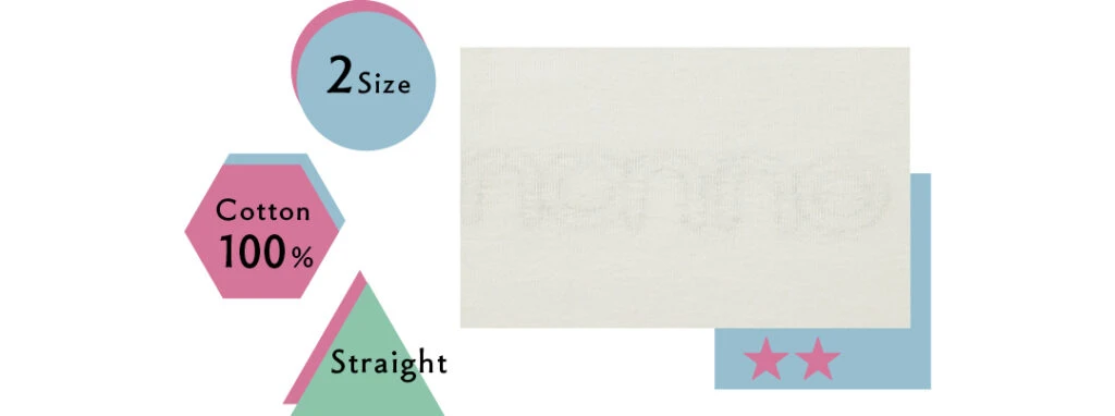 ①2Size
②Cotton100%
③Straight
④★★ちょっと透ける