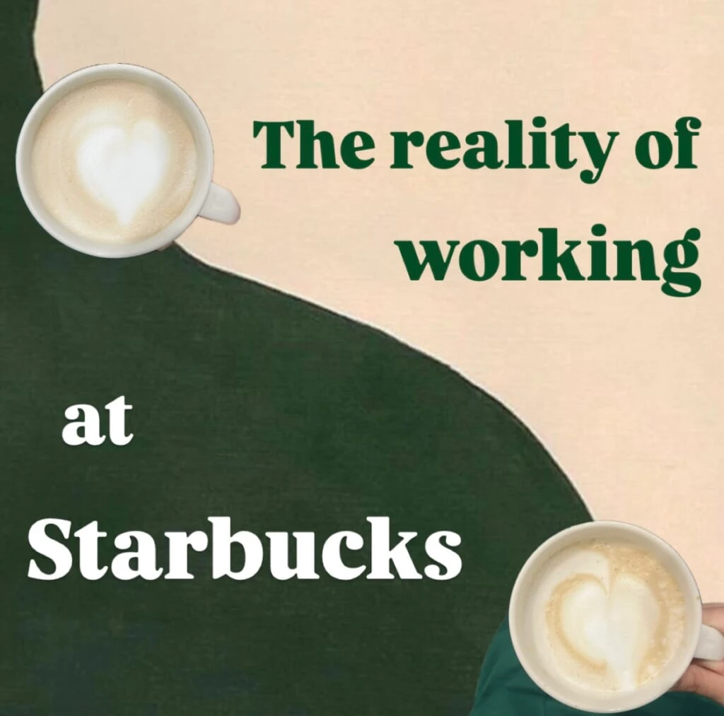the reality of working at Starbucks